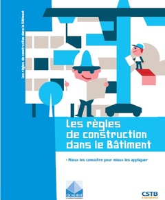 Règles de Construction : actualisation et réédition de l’ouvrage du CSTB - Batiweb