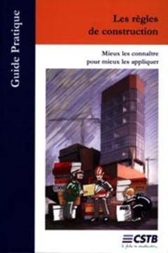 Les règles de la construction expliquées à... tout le monde - Batiweb
