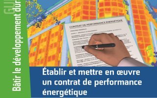 Les contrats de performance énergétique : mode d’emploi - Batiweb