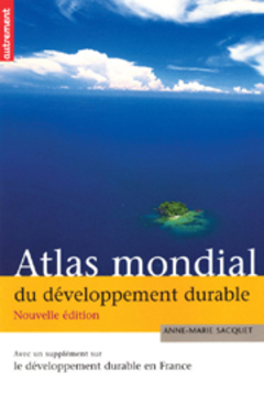 Un Atlas mondial du développement durable - Batiweb