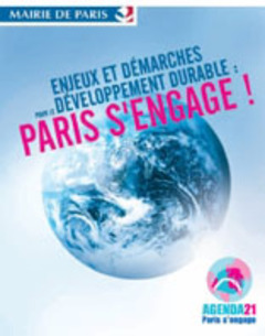 L'Agenda 21, ou la déclinaison à l'échelon parisien du plan d'action international conçu lors du premier sommet de la Terre de Rio - Batiweb