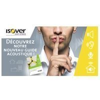 Chut, le nouveau guide acoustique ISOVER est disponible ! - Batiweb