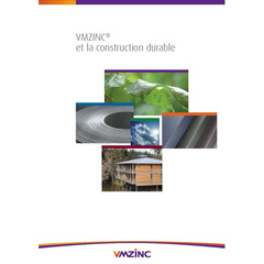 VMZINC® et la construction durable. Une brochure synonyme de l'engagement environnemental de la marque. - Batiweb