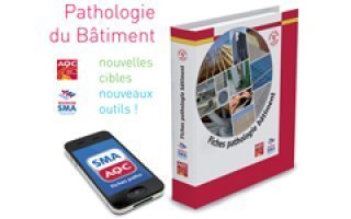 Fiches pathologie du bâtiment : nouvelles cibles, nouveaux outils ! - Batiweb