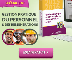 Nouveautés sociales : ce qui change au 1er septembre 2015 dans le BTP - Batiweb