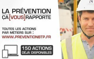 LA PREVENTION CA VOUS RAPPORTE - 6 - Batiweb