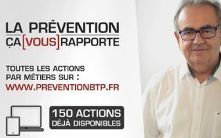 LA PREVENTION CA VOUS RAPPORTE - 7 - Batiweb