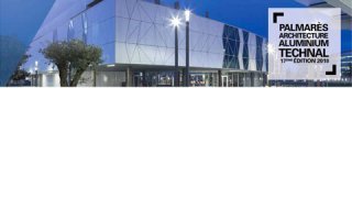 LA 17ème édition du « PALMARÈS ARCHITECTURE ALUMINIUM TECHNAL » : Les inscriptions sont ouvertes jusq'au 15 avril 2018 ! - Batiweb