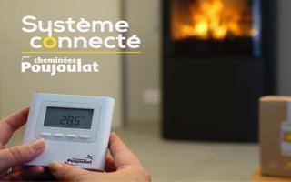 Système Connecté par Cheminées Poujoulat : la maîtrise totale de votre chauffage au bois  - Batiweb